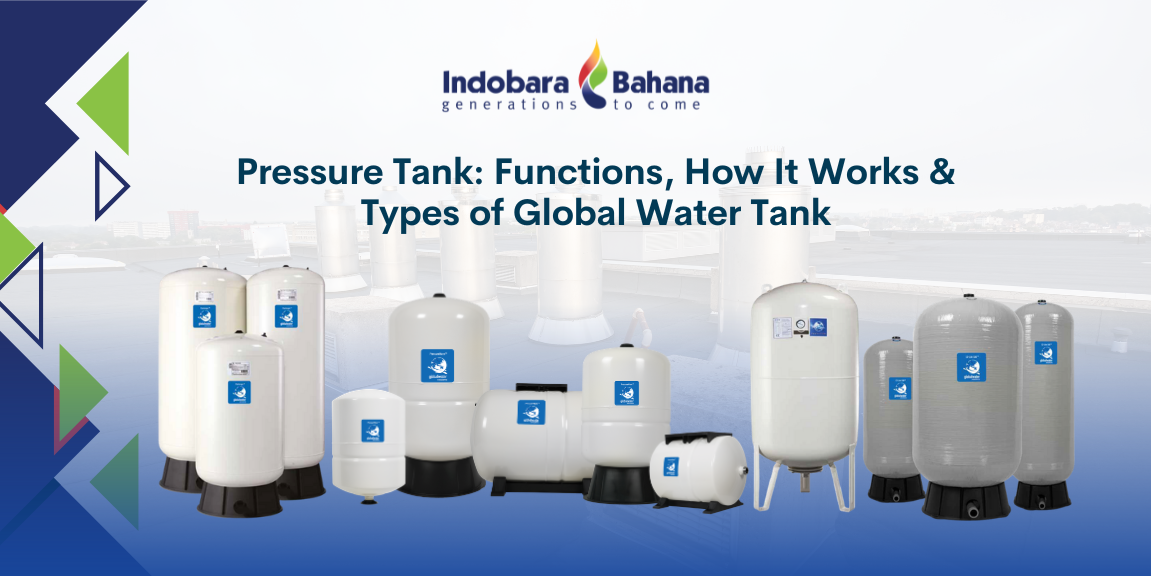 Thumbnail Global Water Pressure Tanks: A Reliable Solution for Stable Water Pressure and Longer Pump Life